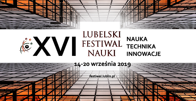 Lubelski Festiwal Nauki 2019